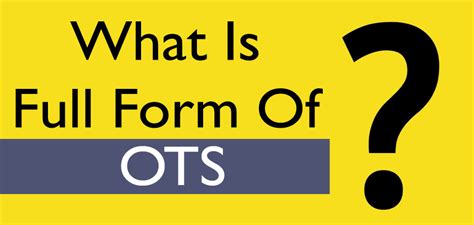 hrmis.ots|ots meaning.